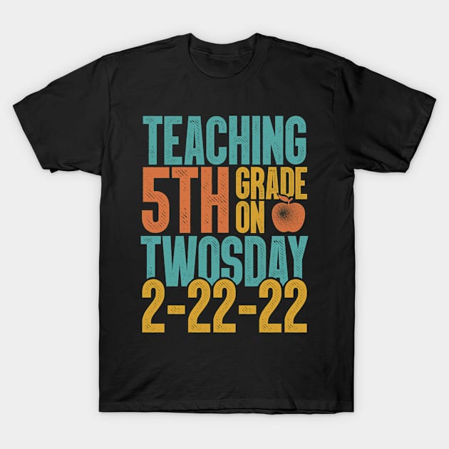 5th grade teacher T-Shirt by lateefo